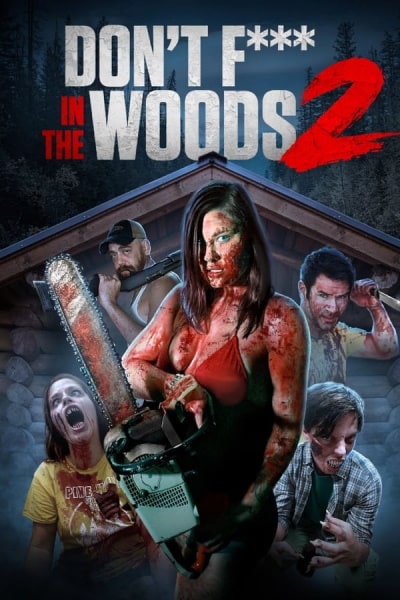 Dont Fuck in the Woods 2
