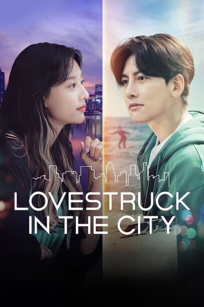 Lovestruck in the City - Season 1 [Sub: Eng]