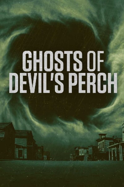 Ghosts of Devils Perch - Season 1
