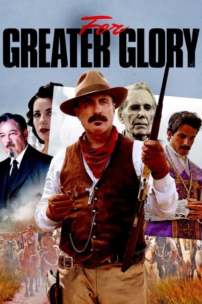 For Greater Glory: The True Story of Cristiada [Sub: Eng]