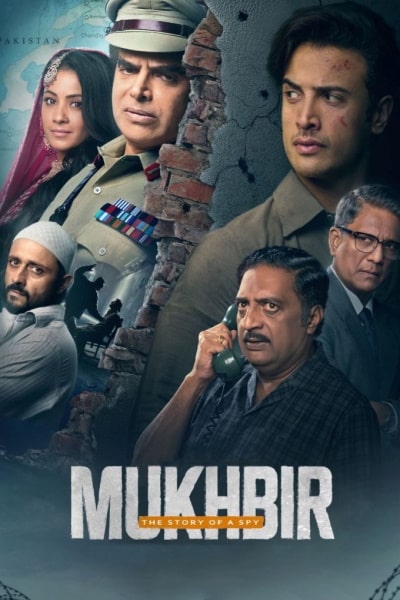 Mukhbir: The Story of a Spy - Season 1