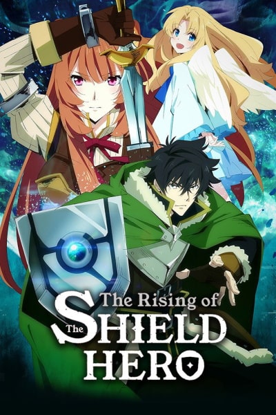 The Rising of the Shield Hero - Season 2 [Sub: Eng]