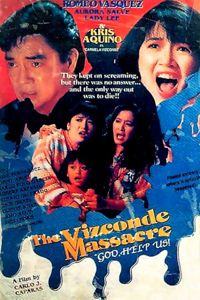 The Vizconde Massacre: God Help Us