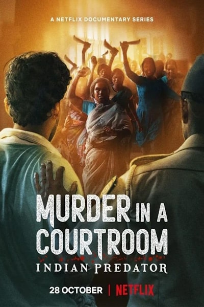 Indian Predator: Murder in a Courtroom - Season 1