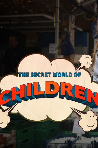 The Secret World of Children - Season 1