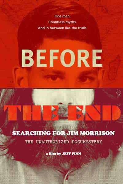 Before the End: Searching for Jim Morrison - Season 1