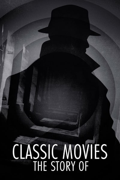 Classic Movies: The Story Of - Season 2