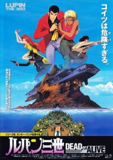 Lupin III: Dead or Alive [Sub: Eng]
