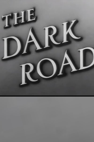 There Is No Escape (The Dark Road)