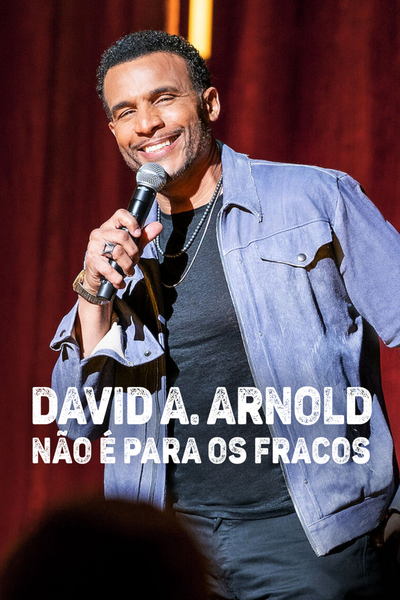 David A. Arnold: It Aint for the Weak
