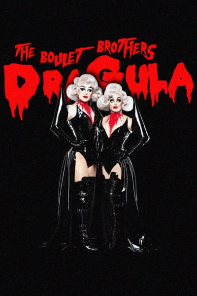 The Boulet Brothers Dragula (Search for the Worlds First Drag Supermonster) - Season 2