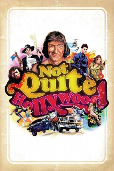Not Quite Hollywood: The Wild Untold Story of Ozploitation