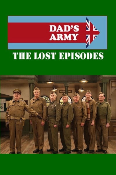 Dads Army: The Lost Episodes - Season 1