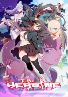 To Be Heroine [Sub: Eng]