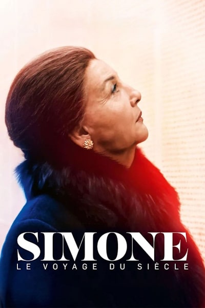 Simone: Woman of the Century (Simone, le voyage du siecle)