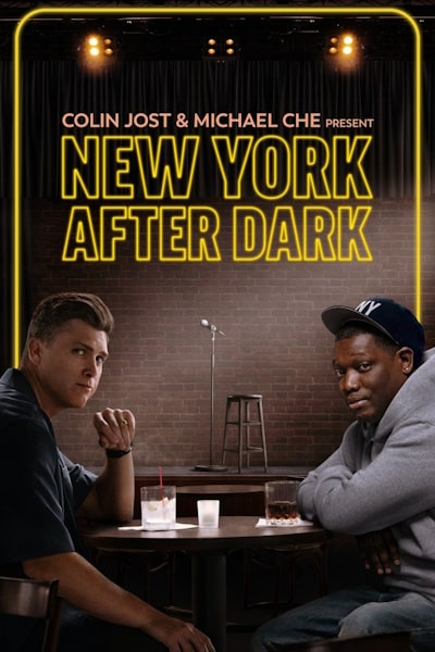 Colin Jost and Michael Che Present: New York After Dark