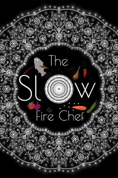 The Slow Fire Chef - Season 1