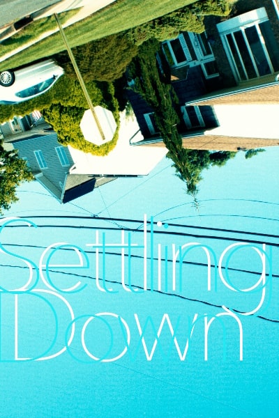 Settling Down