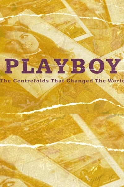 Playboy The Centrefolds that Changed the World